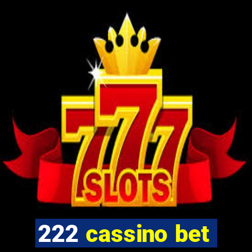 222 cassino bet